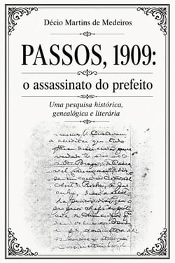 Passos, 1909: o assassinato do prefeito