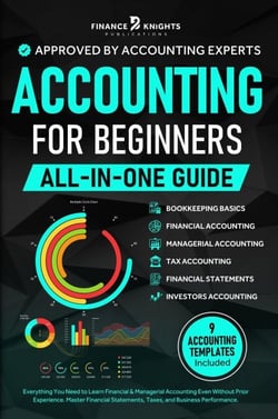 Accounting for Beginners (All-in-One):  Everything You Need to Learn Financial &amp; Managerial Accounting Even Without Prior Experience. Master Financial Statements, Taxes, and Business Performance.