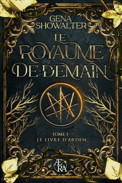 Le royaume de demain - Le Livre d’Arden, T1
