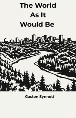The World As It Would Be
