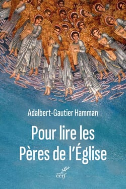 Pour lire les Pères de l'Église