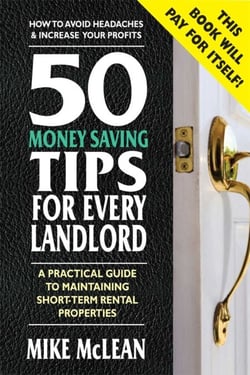 50 Money-Saving Tips for Every Landlord - A Practical Guide to Maintaining Short-Term Rental Properties