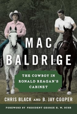 Mac Baldrige - The Cowboy in Ronald Reagan's Cabinet