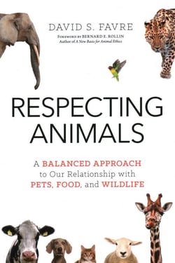 Respecting Animals - A Balanced Approach to Our Relationship with Pets, Food, and Wildlife
