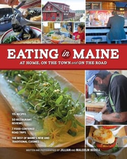 Eating in Maine - At Home, On the Town and on the Road