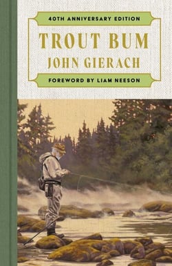 Trout Bum - Foreword by Liam Neeson
