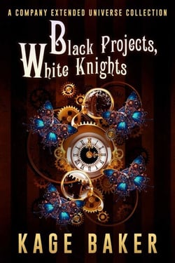 Black Projects, White Knights - A Company Extended Universe Collection