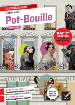 Pot-Bouille (oeuvre au programme Bac 2027, 1re générale) - suivi d'un parcours « Dévoiler les rouages de la société »