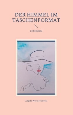 Der Himmel im Taschenformat - Gedichtband
