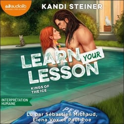 Kings of the Ice - tome 3 - Learn your lesson