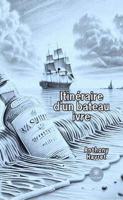 Itinéraire d’un bateau ivre