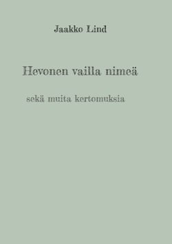 Hevonen vailla nimeä - sekä muita kertomuksia