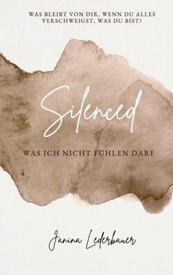 Silenced - Was ich nicht fühlen darf