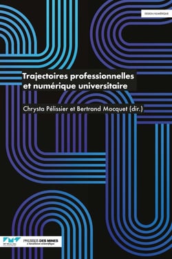 Trajectoires professionnelles et numérique universitaire