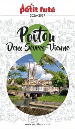 Guide Poitou 2026/2027 Petit Futé: Deux-Sèvres Vienne