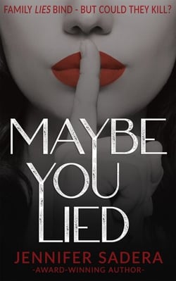 Maybe You Lied