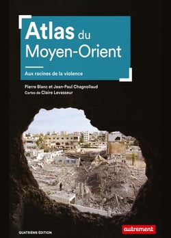 Atlas du Moyen-Orient. Aux racines de la violence