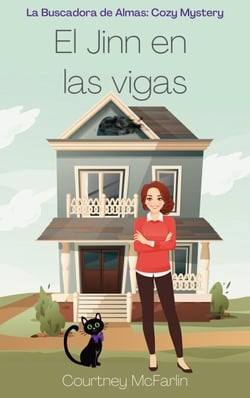 El Jinn en las vigas - La Buscadora de Almas: Cozy Mystery, #10