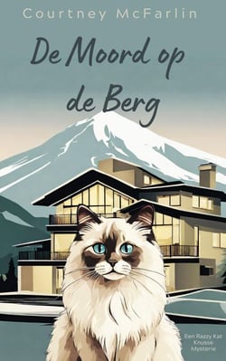 De Moord op de Berg - Een Razzy Kat Knusse Mysterie, #11