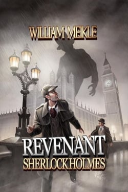 Revenant - Sherlock Holmes: The London Terrors, #2