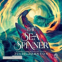 The Sea Spinner: The Reign of Remnants, Tome 2 - The reign of remnants 2