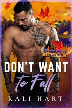 Don't Want to Fall - Mountain Men of Cinnamon Creek, #3