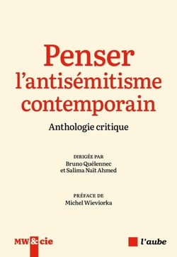 Penser l’antisémitisme contemporain