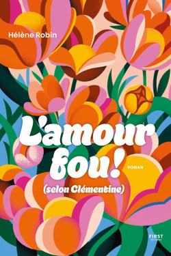 L'amour fou ! - (selon Clémentine)
