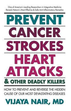 Prevent Cancer, Strokes, Heart Attacks &amp; Other Deadly Killers