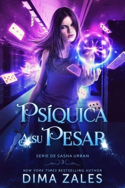 Psíquica a su pesar - Serie de Sasha Urban, #3