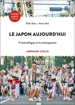Le Japon aujourd'hui - 17 essais bilingues sur la société japonaise