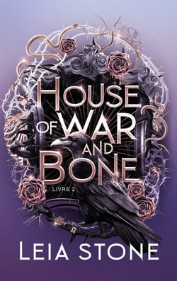Gilded City - Tome 2 : House of War and Bone