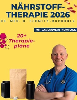 Nährstofftherapie 2026 - Laborwerte verstehen, Nährstoffe richtig wählen, sicher dosieren