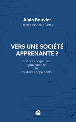 Vers une société apprenante ? - Sciences cognitives, gouvernance, IA, territoires apprenants