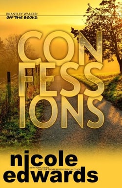 Confessions - Brantley Walker: Off the Books, #7
