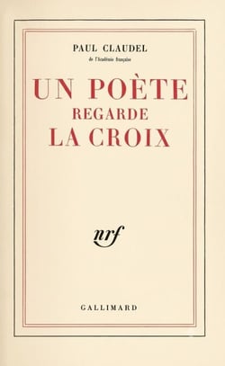 Un Poète regarde la croix