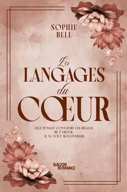 Les langages du coeur - Sophie Bell - Romance new adult - Slalom Romance