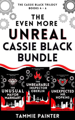 The Even More Unreal Cassie Black Bundle - The Cassie Black Trilogy, #6.5