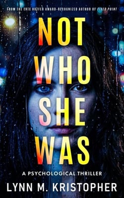 Not Who She Was - Rachel Quinn Thrillers, #2