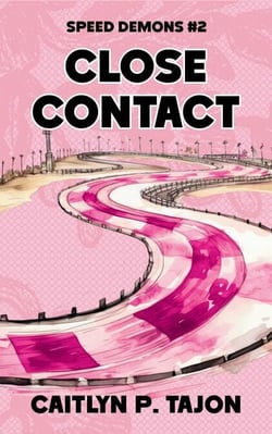 Close Contact - Speed Demons, #2