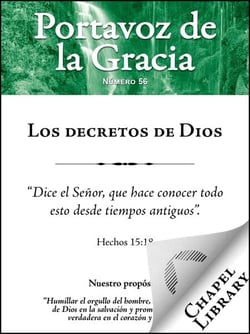 Los decretos de Dios - Portavoz de la gracia, #56