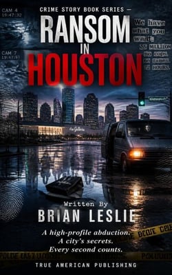 Ransom In Houston - Crime Story Book Series, #36