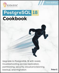 PostgreSQL 18 Cookbook, Third Edition