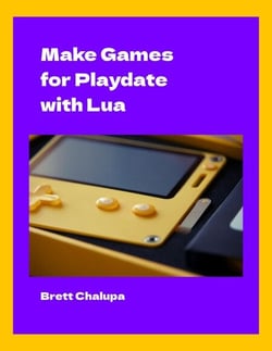 Make Games for Playdate with Lua