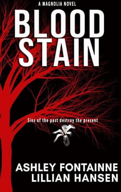 Blood Stain - The Magnolia Series, #3