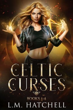 Celtic Curses: Complete Urban Fantasy Omnibus - Celtic Curses