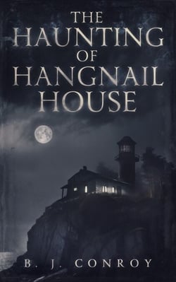 The Haunting of Hangnail House