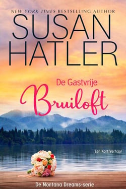 De Gastvrije Bruiloft - Montana Dreams-serie, #5