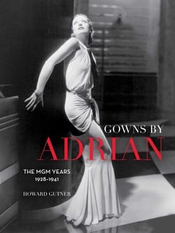 Gowns by Adrian - The MGM Years 1928–1941