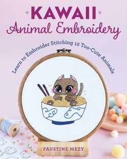 Kawaii Animal Embroidery - Learn to Embroider Stitching 12 Too-Cute Animals